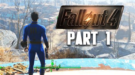 Fallout 4 Walkthrough Part 1 Youtube Fallout 4 Walkthrough Part 1 Youtube