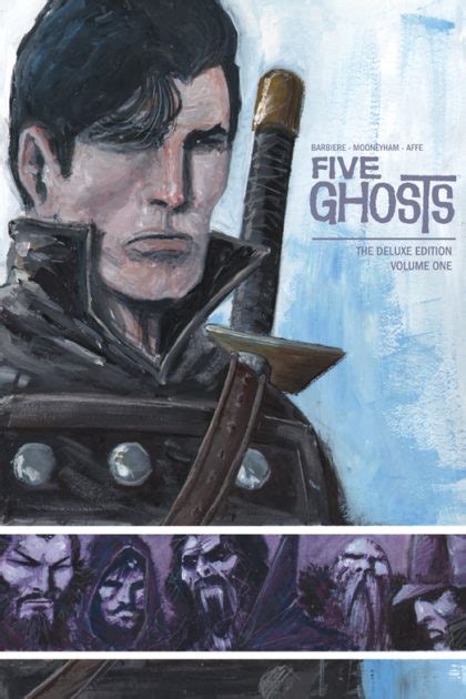 Five Ghosts Deluxe Edition Vol 1 Hc Image Comics Five Ghosts Deluxe Edition Vol 1 Hc Image Comics