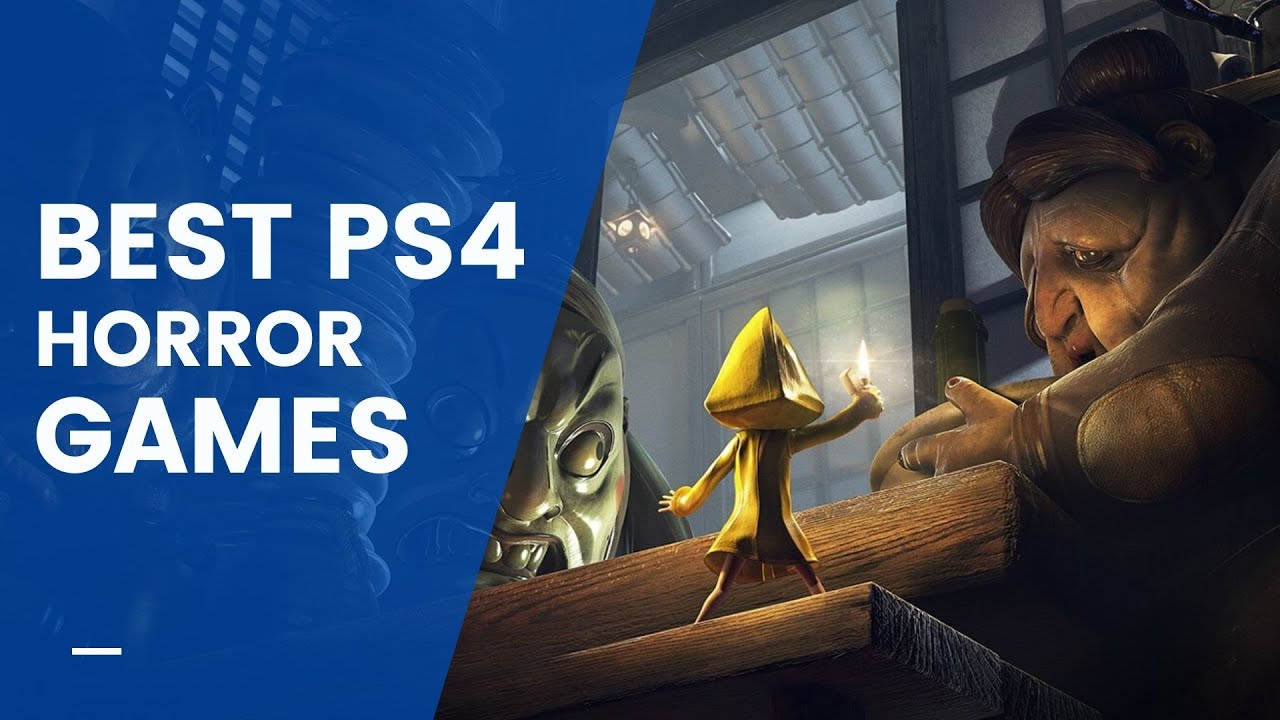 5 Scary PS4 Games