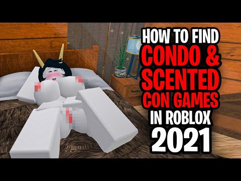 How To Find Condo Scented Con Games In Roblox 2021 Youtube How To Find Condo Scented Con Games In Roblox 2021 Youtube