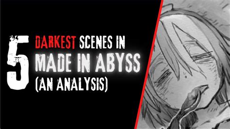 Made In Abyss Analyzing The 5 Darkest Moments Youtube Made In Abyss Analyzing The 5 Darkest Moments Youtube