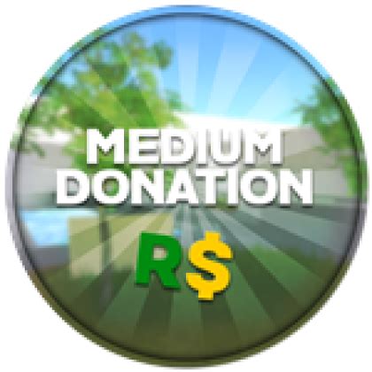 Medium Donation Roblox Medium Donation Roblox