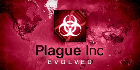Plague Inc Evolved Plague Inc Evolved