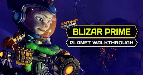 Ratchet And Clank Rift Apart Walkthrough Blizar Prime Ratchet And Ratchet And Clank Rift Apart Walkthrough Blizar Prime Ratchet And