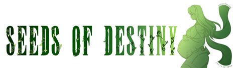 Seeds Of Destiny By Preggopixels Seeds Of Destiny By Preggopixels