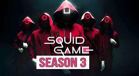 Squid Game Season 3 Release