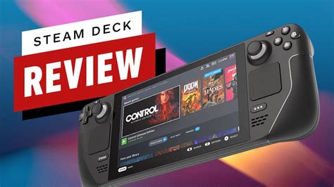 Steam Deck Final Review Steam Deck Final Review