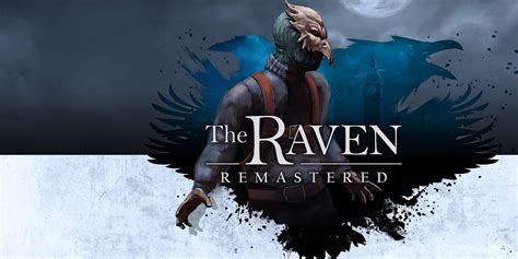 The Raven Remastered Nintendo Switch Games Games Nintendo The Raven Remastered Nintendo Switch Games Games Nintendo